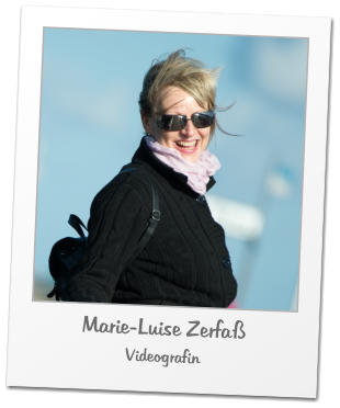 Marie-Luise Zerfaß Videografin