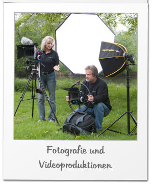 Fotografie und Videoproduktionen